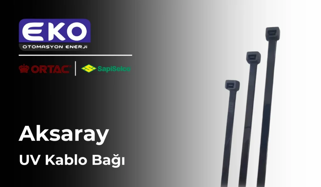 Aksaray UV Kablo Bağı