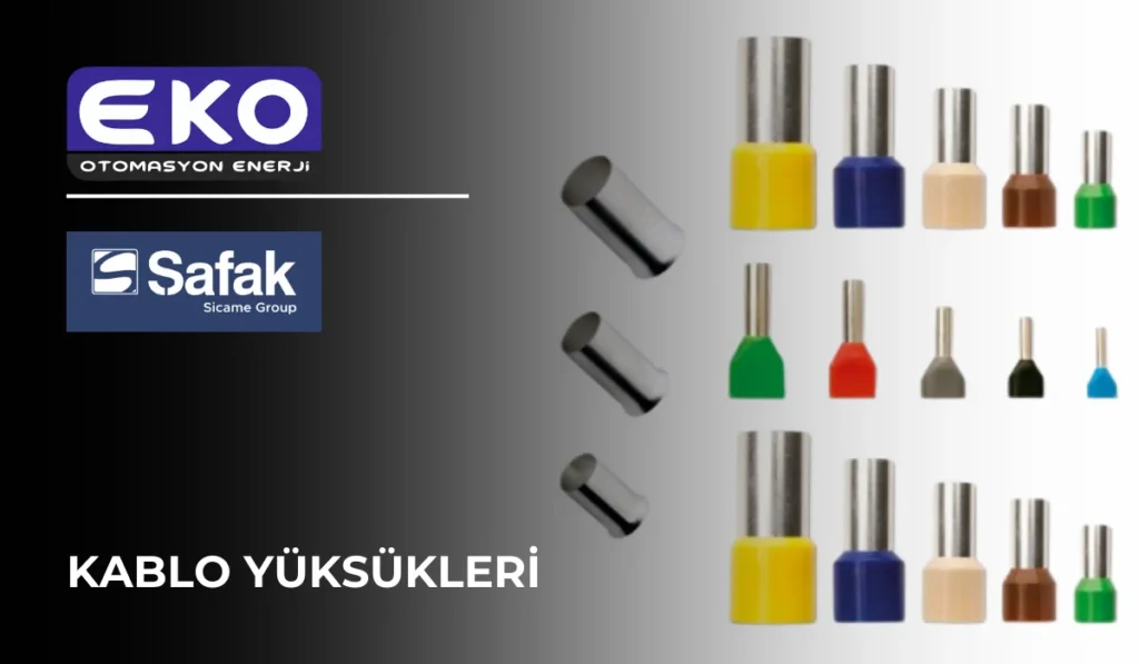 Şafak Kablo Yüksükleri