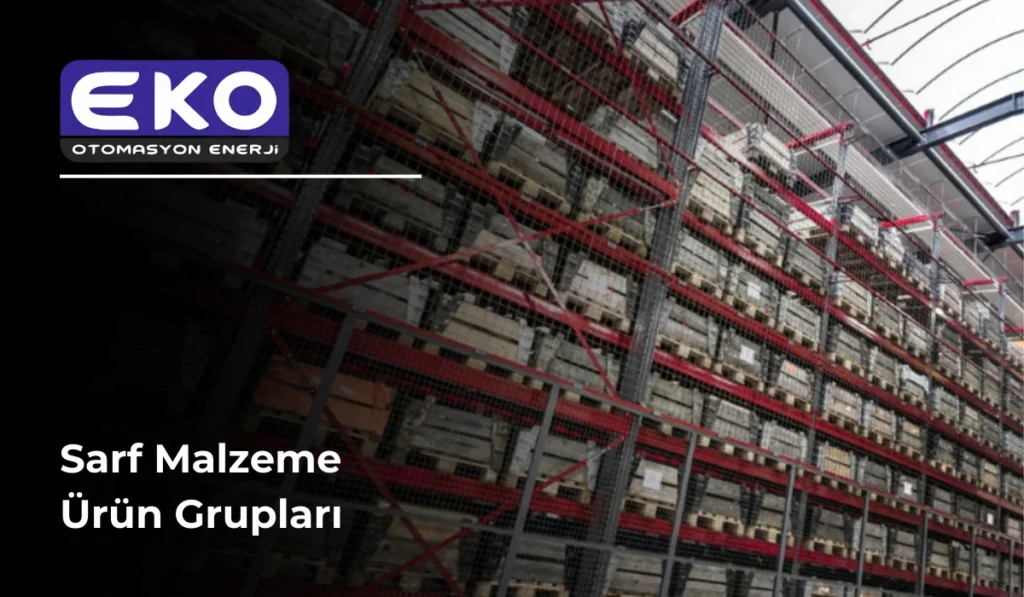 Sarf Malzeme Ürün Grupları